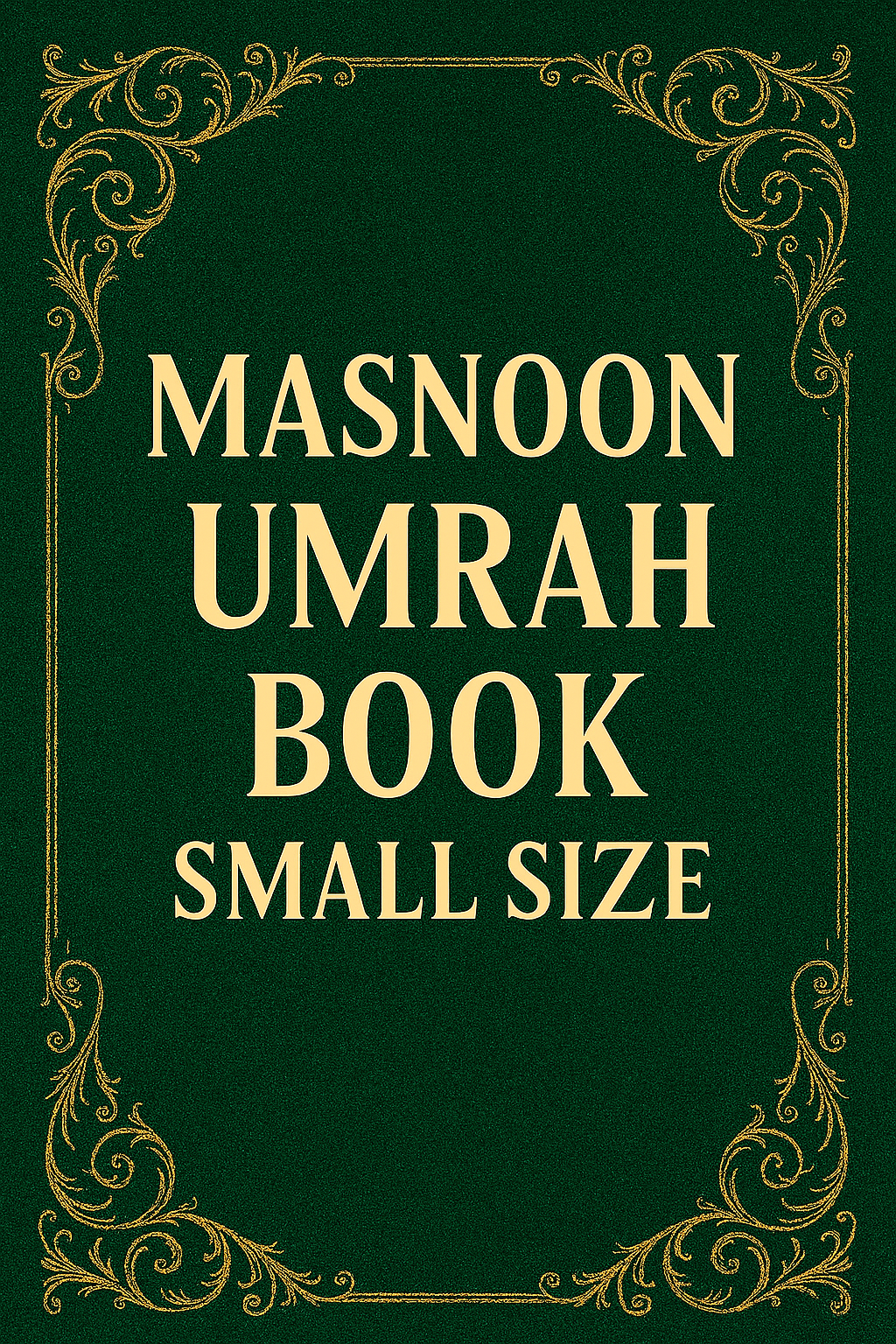 Masnoon Umrah Book Small Size